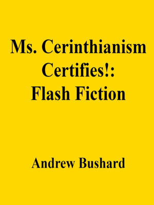 cover image of Ms. Cerinthianism Certifies!